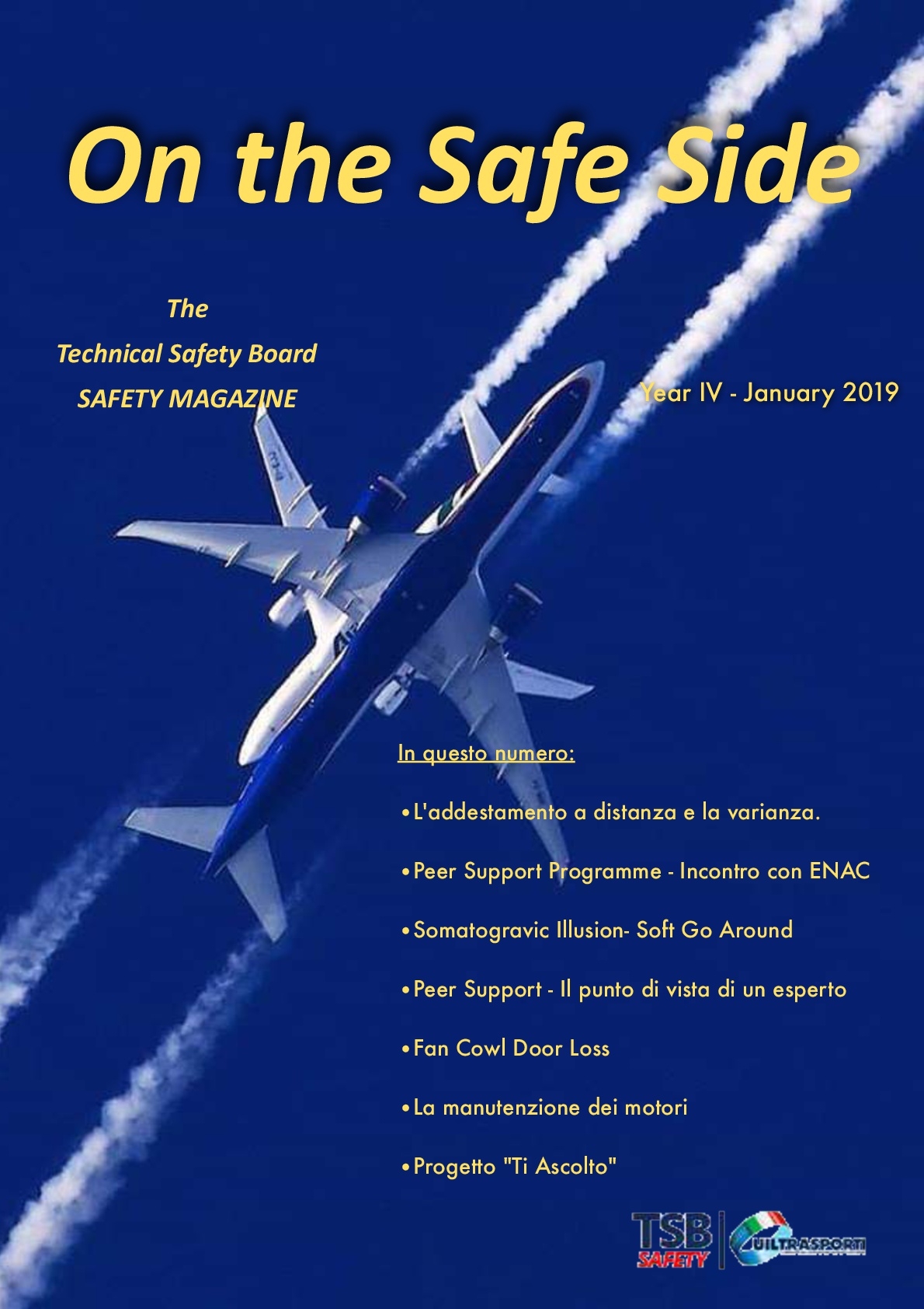 ON THE SAFE SIDE: la rivista di sicurezza volo della Uiltrasporti. Numero di gennaio 2019