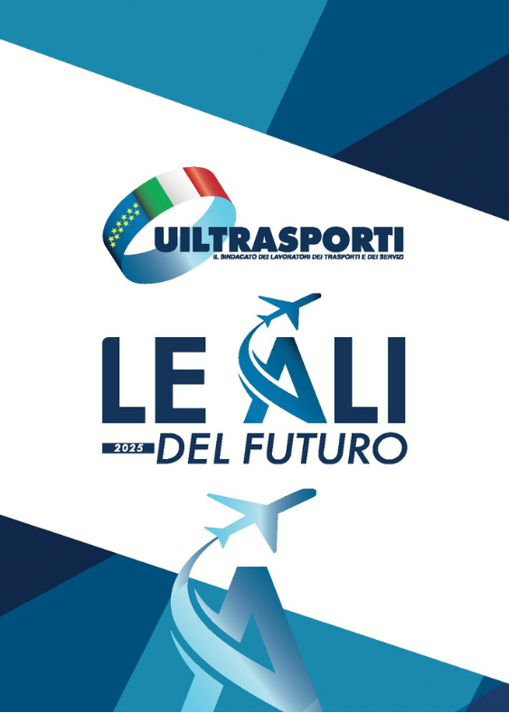 Trasporto aereo: il 16 aprile la Uiltrasporti organizza “Le ali del futuro” un convegno sulle sfide  presenti e future del settore